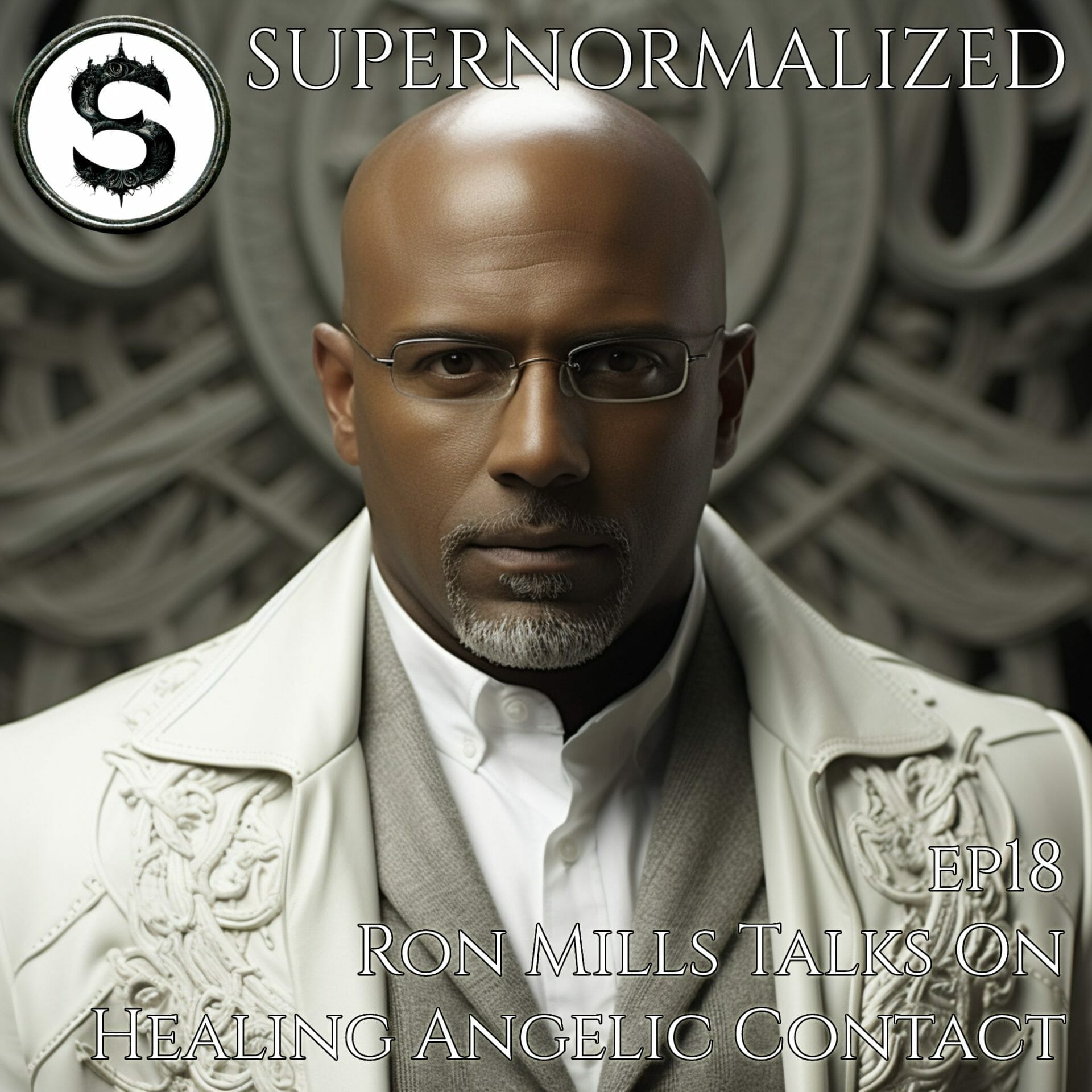 Episode 18 - Ron Mills on Angelic Healing