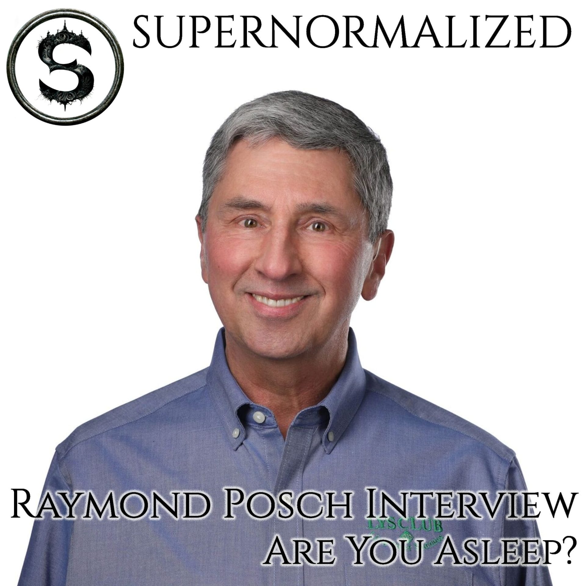 Raymond Posche Interview Are You Asleep?