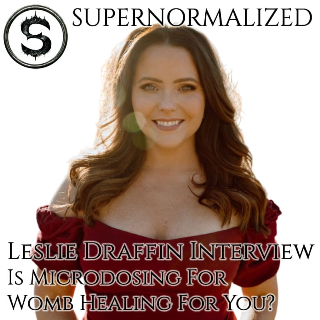 Leslie Draffin Interview Microdosing For Womb Healing