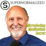 Secret Microdosing Meditation Method Interview With Bob Martin